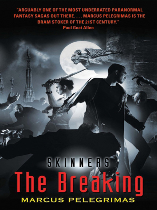 Title details for The Breaking by Marcus Pelegrimas - Available